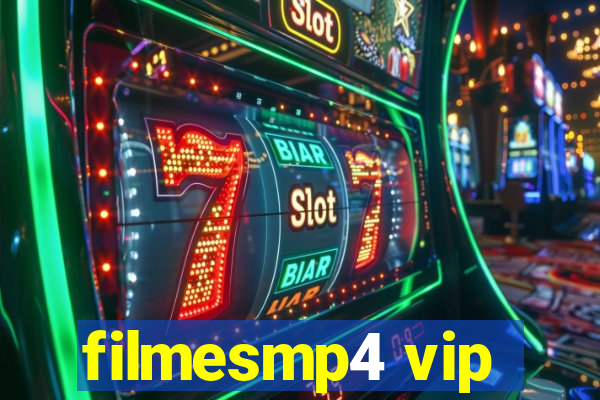 filmesmp4 vip